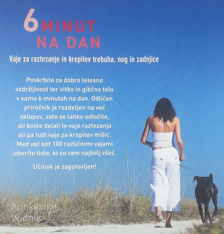 6 MINUT NA DAN; Vaje za raztezanje in krepitev trebuha, nog in zadnjice