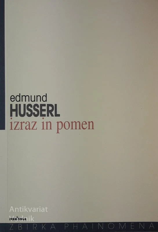 IZRAZ IN POMEN, Edmund Husserl
