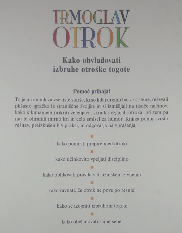 TRMOGLAVI OTROK; KAKO OBVLADATI IZBRUHE OTROŠKE TOGOTE, več avtorjev