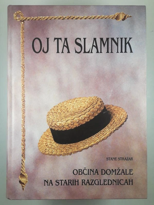 OJ TA SLAMNIK, Stane Stražar
