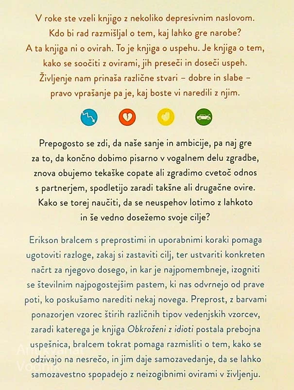 OBKROŽENI Z OVIRAMI; KAKO OVIRE SPREMENITI V USPEH (KO GRE VSE K VRAGU), Thomas Erikson