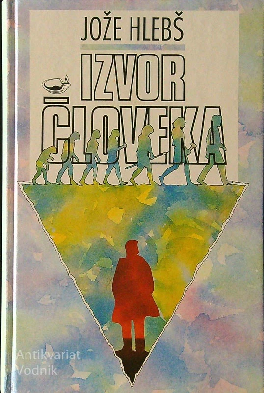 IZVOR ČLOVEKA, Jože Hlebš