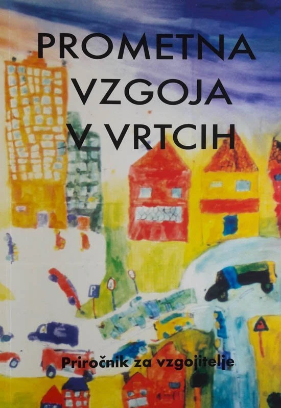 PROMETNA VZGOJA V VRTCIH, Vlasta Zabukovec