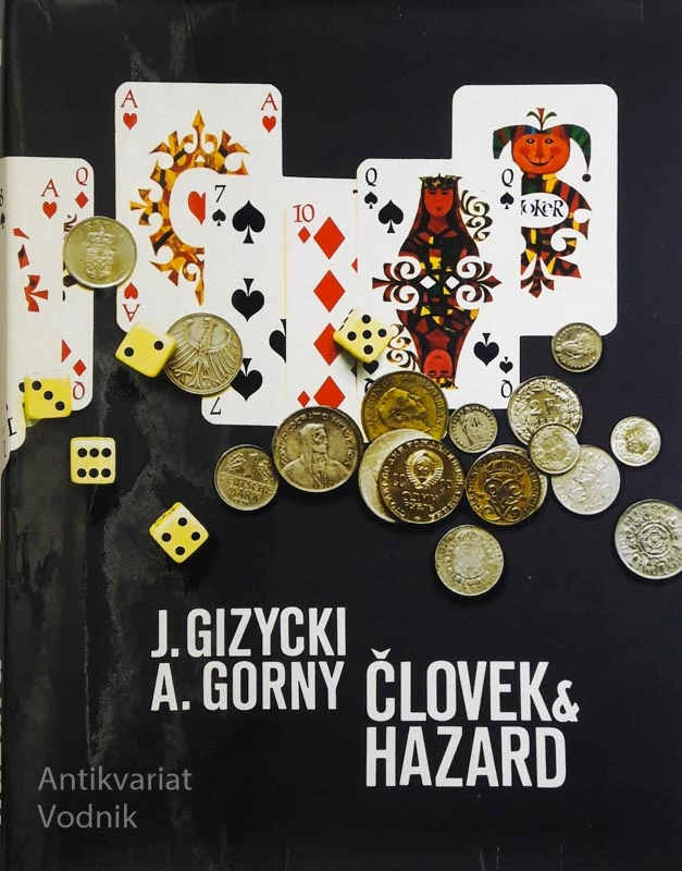 ČLOVEK IN HAZARD, J. Gizycki & A. Gorny
