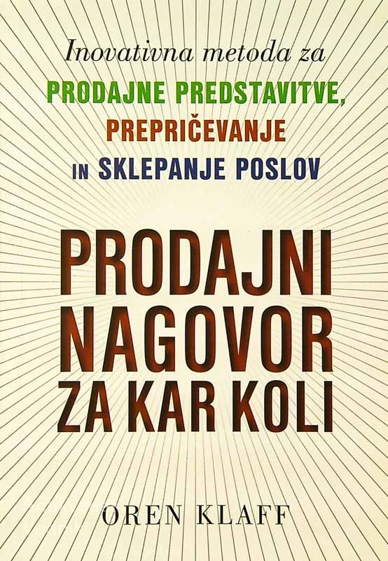 PRODAJNI NAGOVOR ZA KARKOLI, Oren Klaff