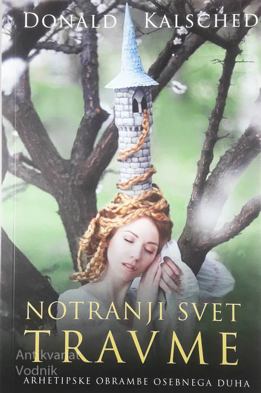NOTRANJI MIR TRAVME, Donald Kalsched
