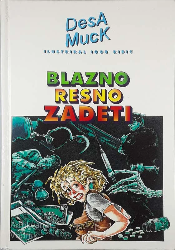 BLAZNO RESNO ZADETI, Desa Muck