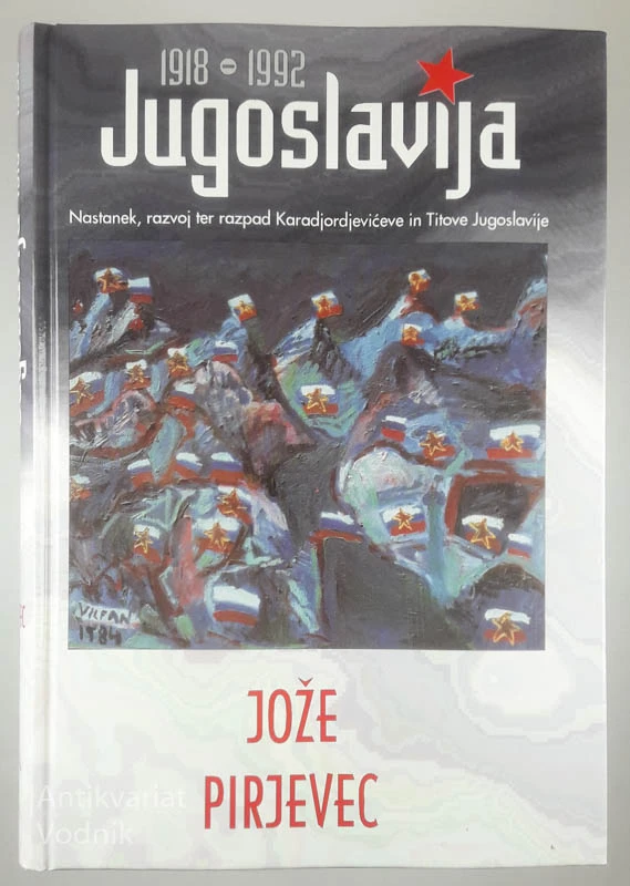 JUGOSLAVIJA, Jože Pirjevec