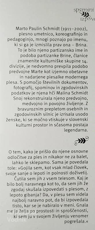 SAMO EN PLES; ZGODBE MARTE PAULIN SCHMIDT – BRINE, Malina Schmidt Snoj