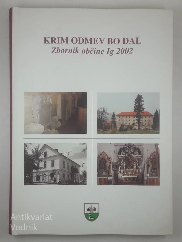 KRIM ODMEV BO DAL; ZBRONIK OBČINE IG 2002