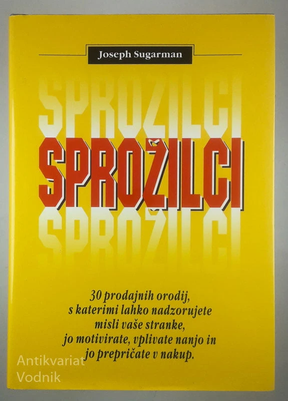 SPROŽILCI, Joseph Sugarman