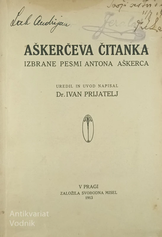 AŠKERČEVA ČITANKA; IZBRANE PESMI ANTONA AŠKERCA