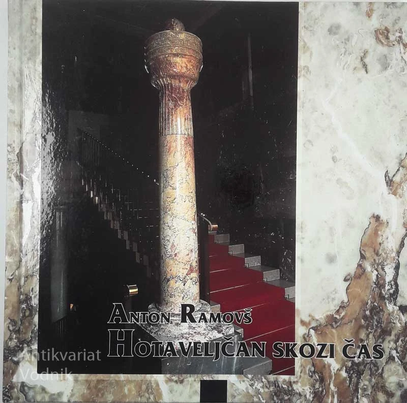 HOTAVELJČAN SKOZI ČAS, Anton Ramovš