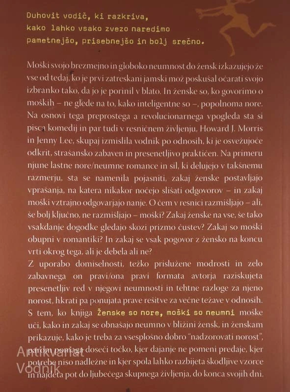 ŽENSKE SO NORE, MOŠKI SO NEUMNI; PREPROSTA RESNICA O ZAPLETENIH RAZMERJIH, Howard J. Morris in Jenny Lee
