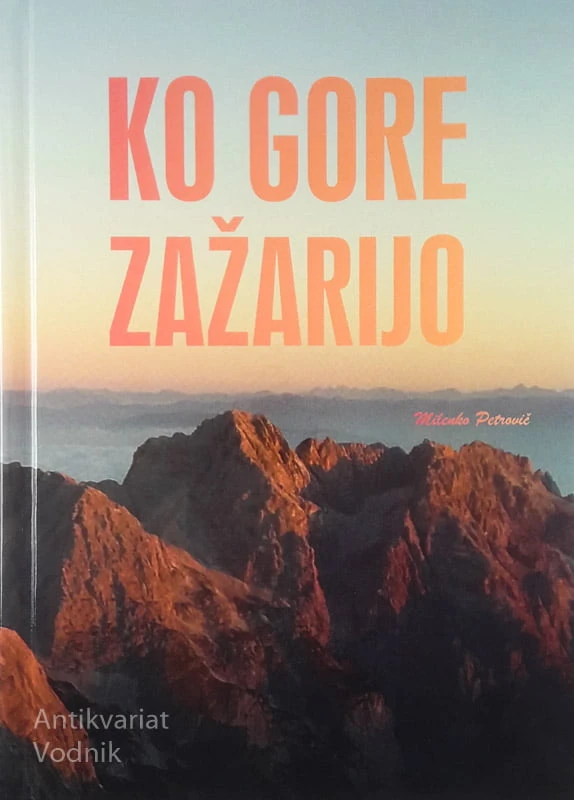 KO GORE ZAŽARIJO, Milenko Petrovič