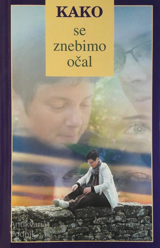 KAKO SE ZNEBIMO OČAL, Martin Brofman