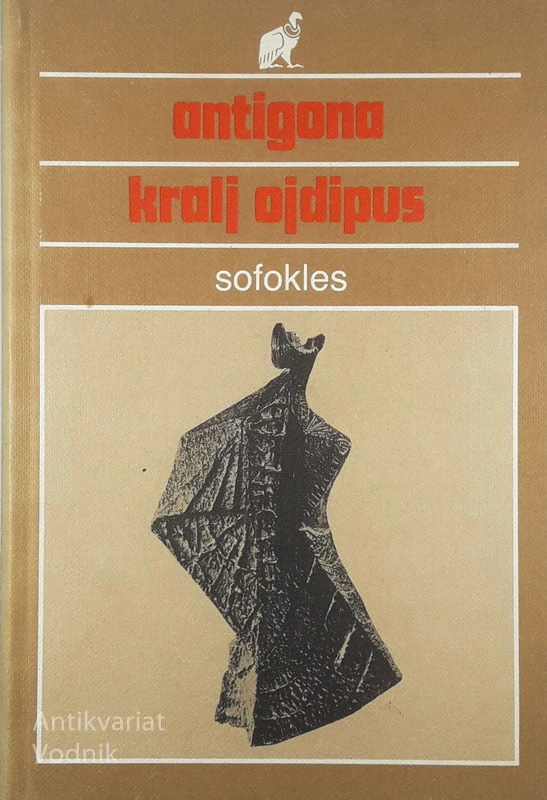 ANTIGONA / KRALJ OJDIPUS, Sofokles