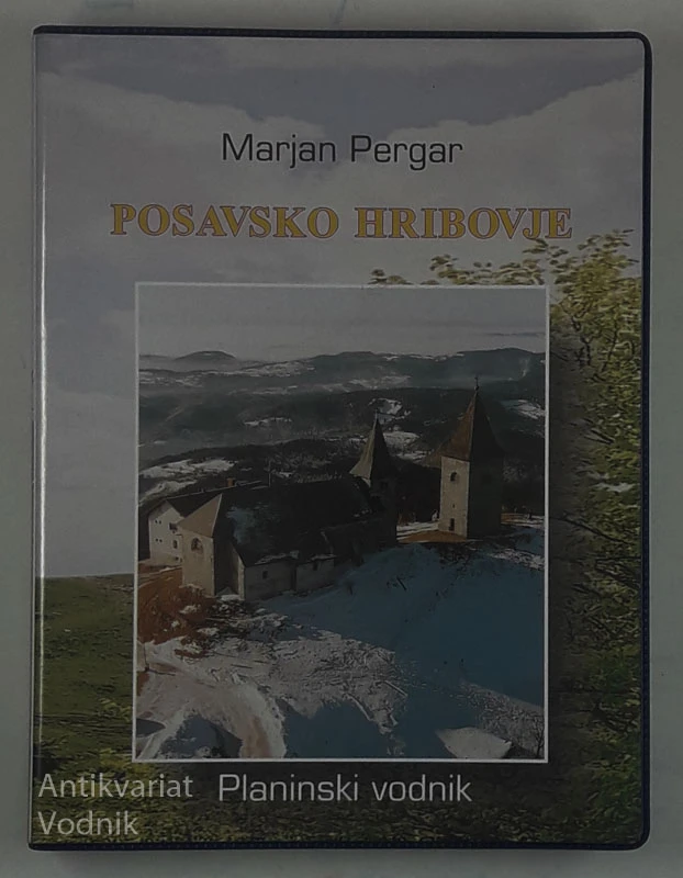 POSAVSKO HRIBOVJE, Marjan Pergar