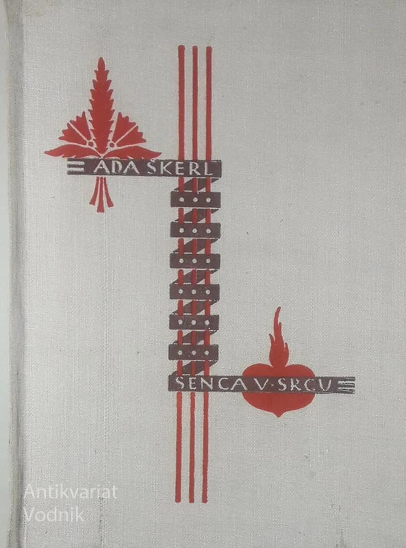 SENCA V SRCU, Ada Škerl