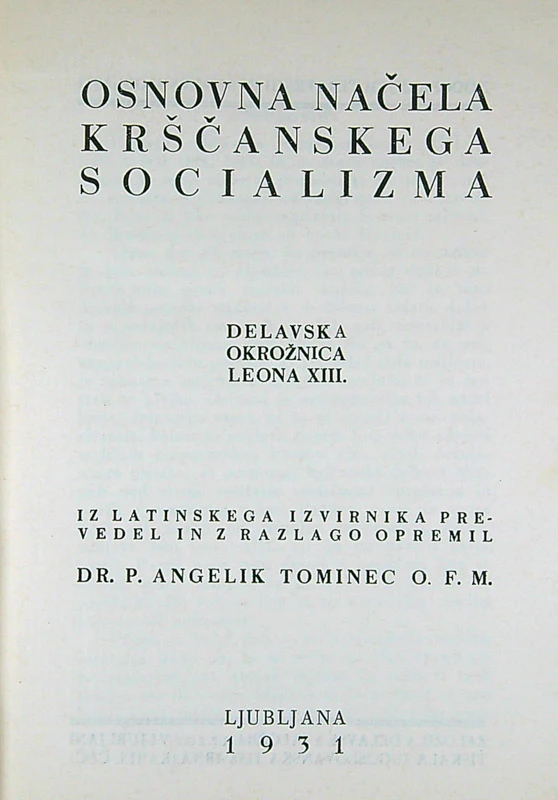 OSNOVNA NAČELA KRŠCANSKEGA SOCIALIZMA, Dr. P. Angelik Tominec O. F. M.