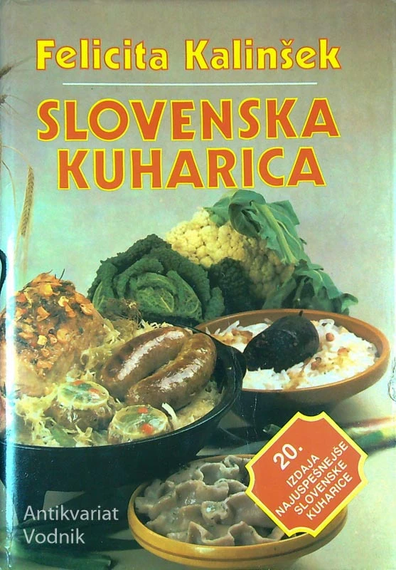SLOVENSKA KUHARICA, Felicita Kalinšak