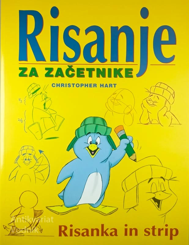RISANJE ZA ZAČETNIKE; RISANKA IN STRIP, Christopher Hart