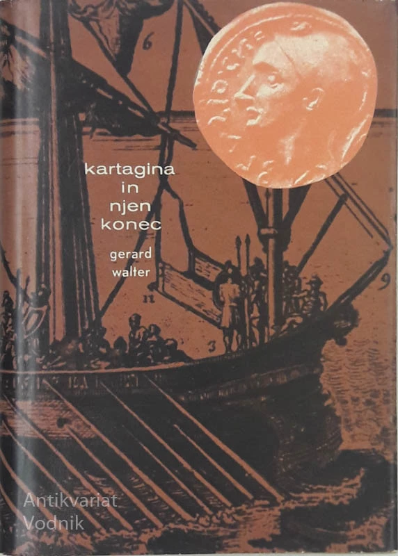 KARTAGINA IN NJEN KONEC Gerard Walter