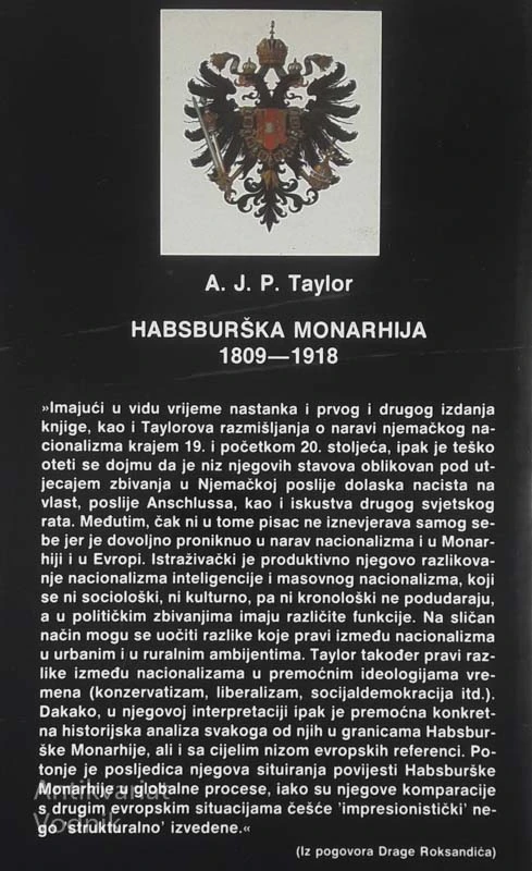 HABSBURŠKA MONARHIJA 1809-1918, A. J. P. Taylor