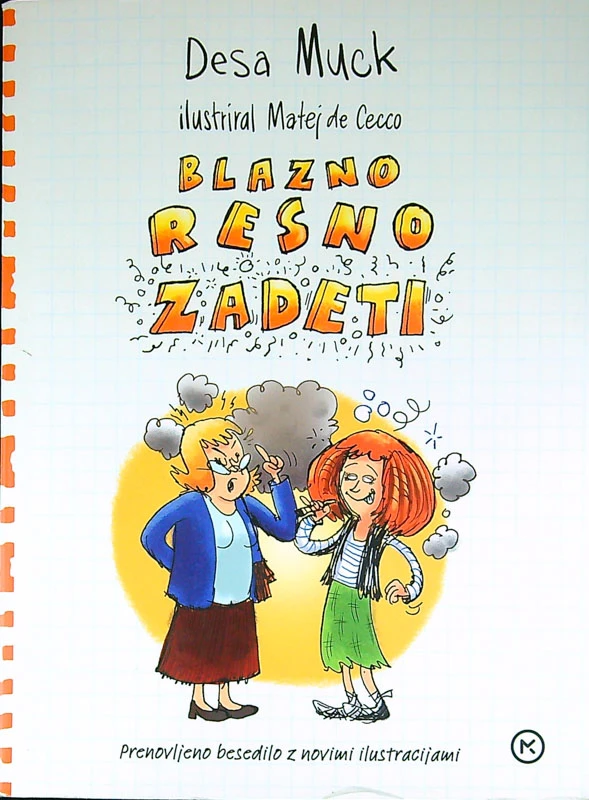BLAZNO RESNO ZADETI, Desa Muck (ilustiral Matej de Cecco)