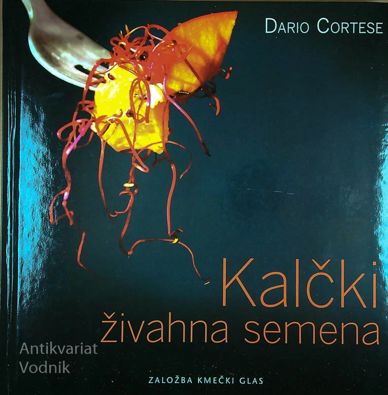 KALČKI; ŽIVAHNA SEMENA, Dario Cortese