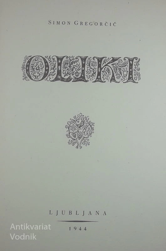 OLJKI, Simon Gregorčič