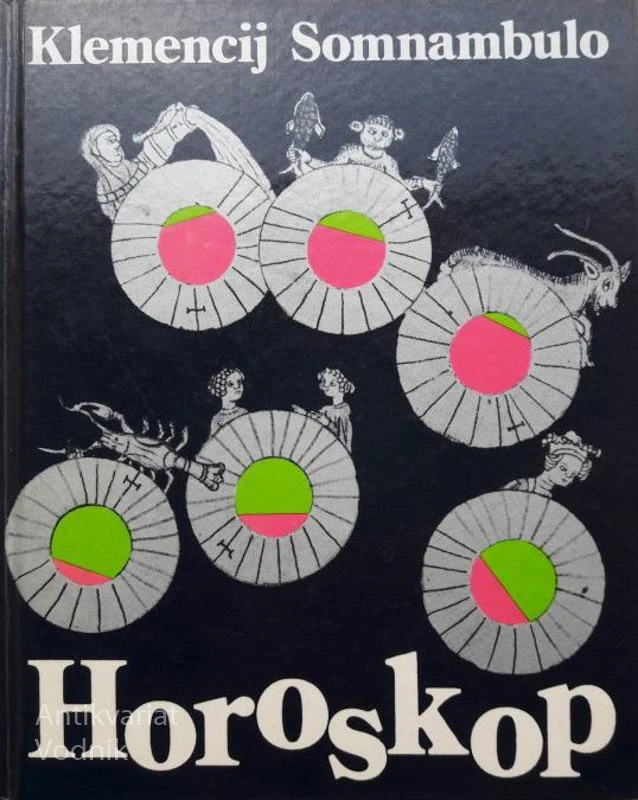 HOROSKOP, Klemencij Somnambulo