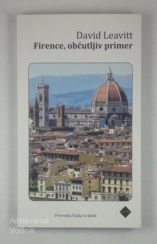 FIRENCE, OBČUTLJIV PRIMER, David Leavitt