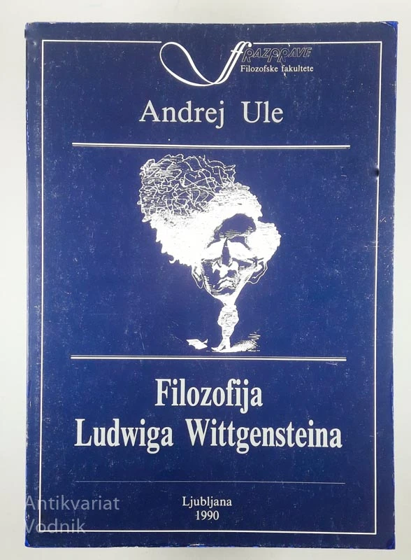 FILOZOFIJA LUDWIGA WITTGENSTEINA, Andrej Ule