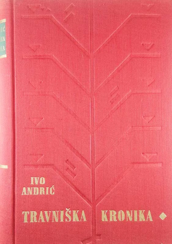 TRAVNIŠKA KRONIKA, Ivo Andrić