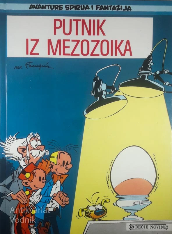 PUTNIK IZ MEZOZOIKA; AVANTURE SPIRUA I FANTAZIJA