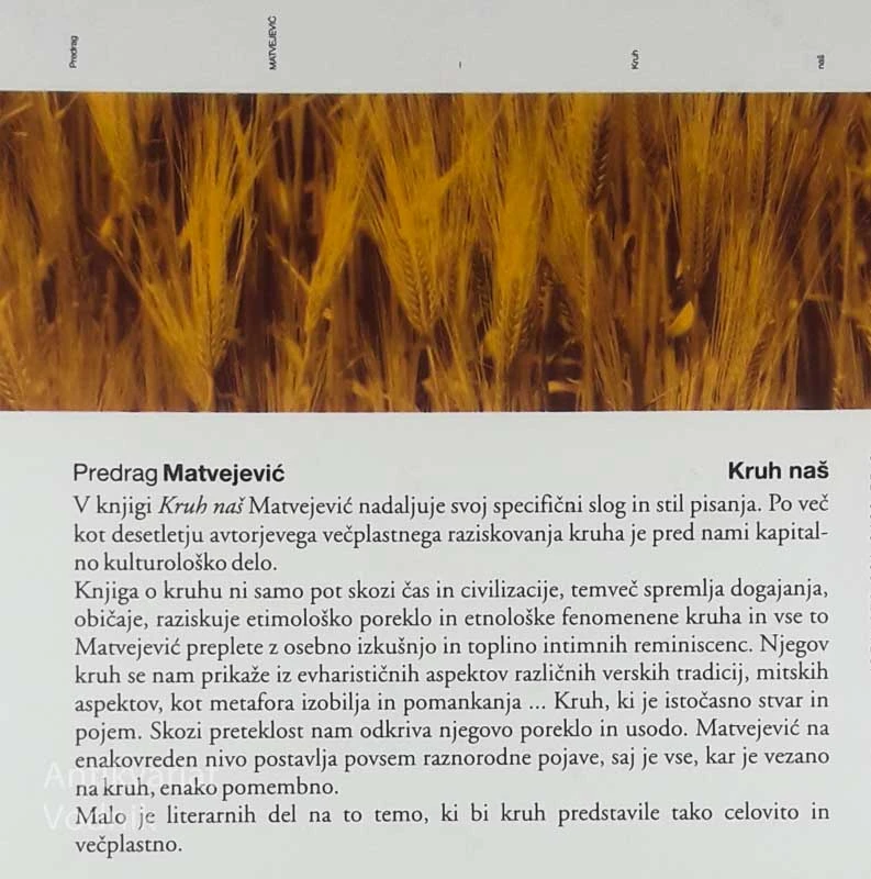 KRUH NAŠ, Predrag Matvejević