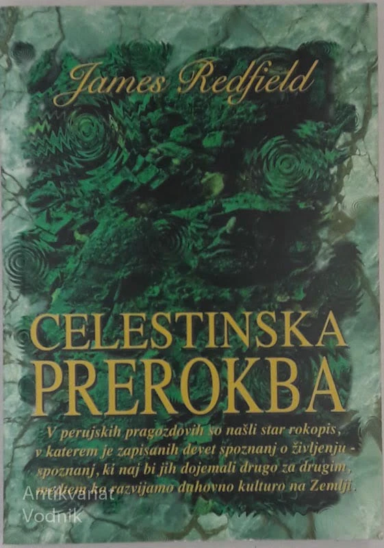 CELESTINSKA PREROKBA James Redfield (mehka vezava)
