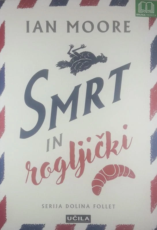 SMRT IN ROGLJIČKI, Ian Moore