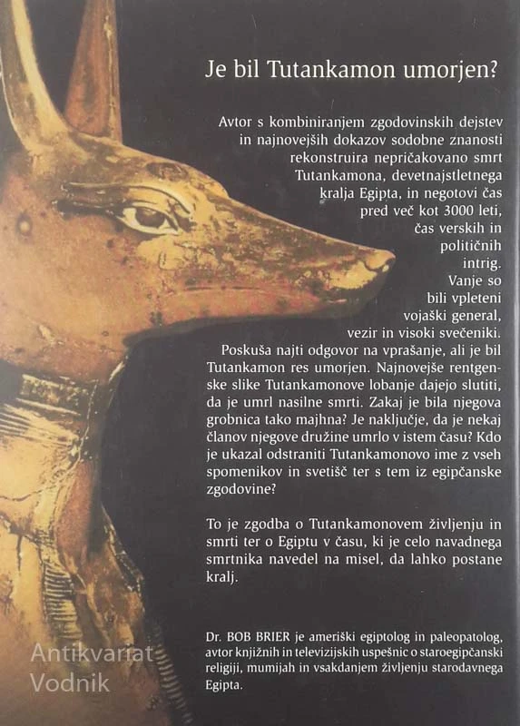 SKRIVNOSTNA SMRT TUTANKAMONA, Bob Brier