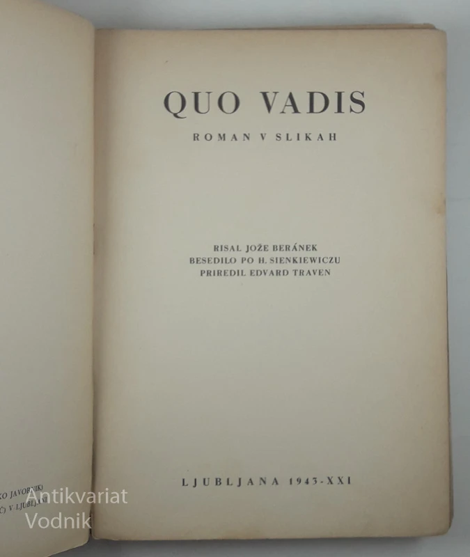 QUO VADIS – ROMAN V SLIKAH, risal Jože Beranek, besedilo po H. Sienkiewiczu