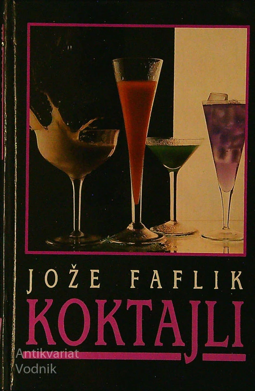 KOKTAJLI, Jože Faflik