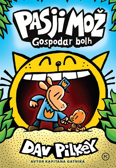 PASJI MOŽ: Gospodar bolh (5. knjiga), Dav Pilkey