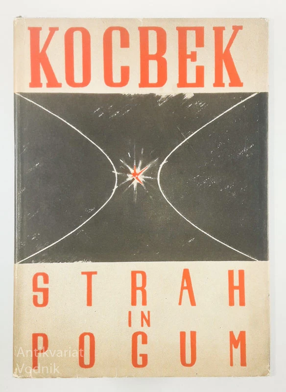 STRAH IN POGUM, Edvard Kocbek