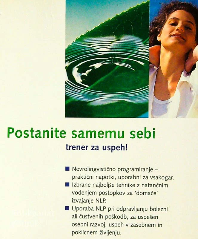 MOČ PODZAVESTI; NEVROLINGVISTIČNO PROGRAMIRANJE, več avtorjev