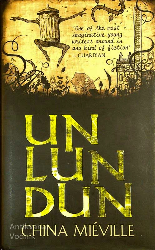UN LUN DUN, China Miéville