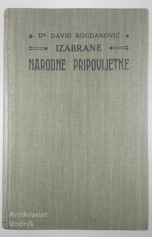 IZABRANE NARODNE PRIPOVIJETKE, Dr. David Bogdanović
