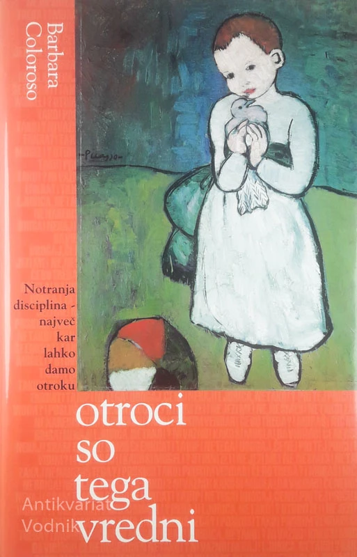 OTROCI SO TEGA VREDNI, Barbara Coloroso