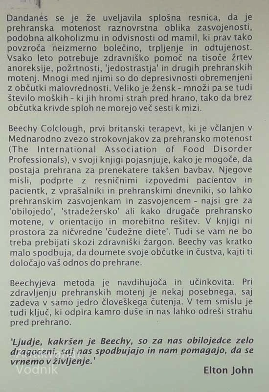 NE KAJ JEŠ – KAJ TE ŽENE, DA JEŠ!, Beechy Colclough
