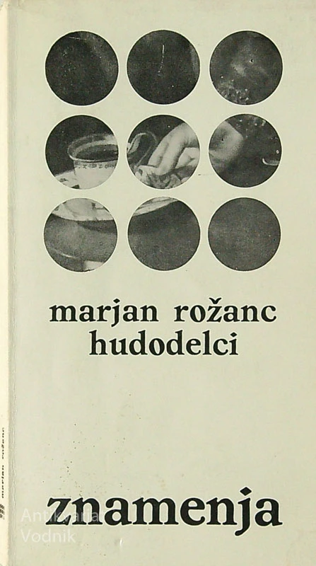 HUDODELCI, Marjan Rožanc